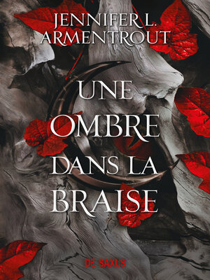 cover image of Une ombre dans la braise (e-book)--Tome 01